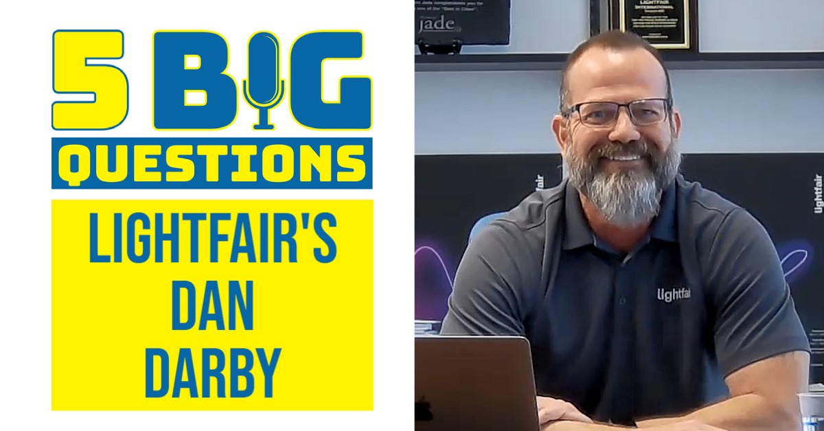 2022_05_5_big_questions_lightfair_dan_darby.jpg